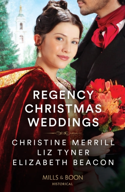 Regency Christmas Weddings A Mistletoe Kiss For The Governes