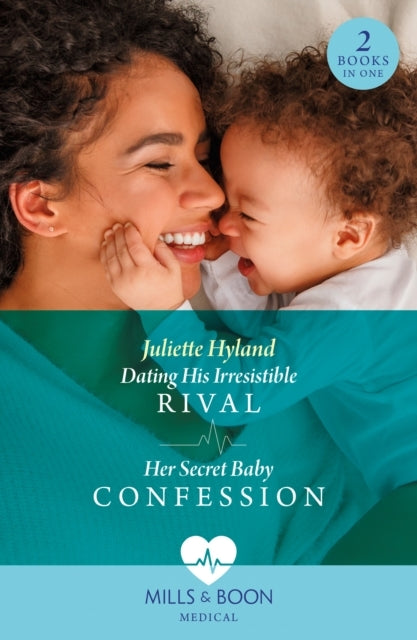 Dating His Irresistible Rival / Her Secret Baby Confession D