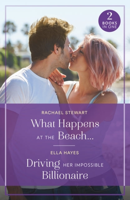What Happens At The Beach… / Driving Her Impossible Billiona