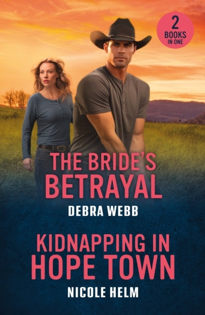 The Bride's Betrayal / Kidnapping in Hope Town