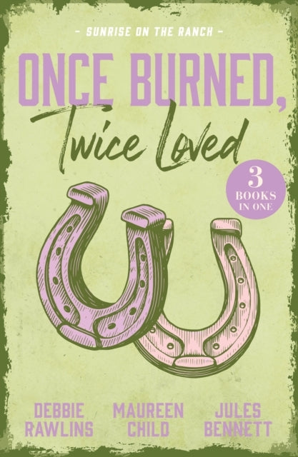 Once Burned, Twice Loved