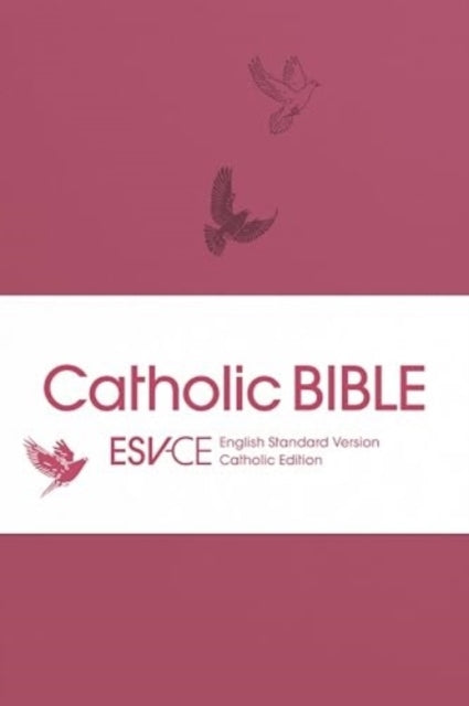 Esv-ce Catholic Bible. the Official Liturgical Bible for Eng