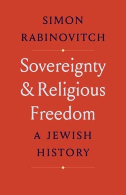 Sovereignty And Religious Freedom A Jewish History