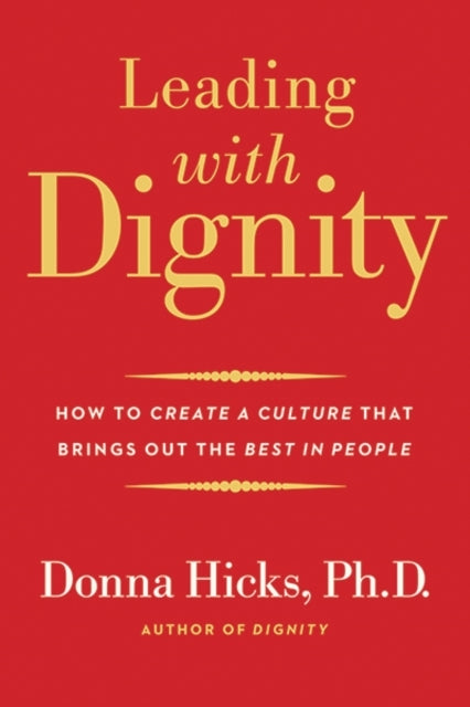 Leading With Dignity