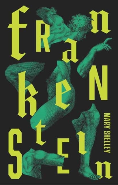 Frankenstein Or The Modern Prometheus