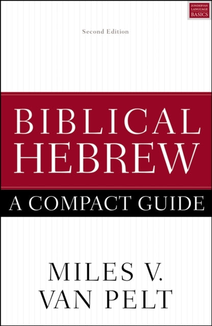 Biblical Hebrew: a Compact Guide