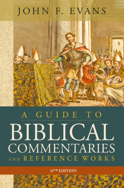 A Guide To Biblical Commentaries And Reference Works, 11Th E
