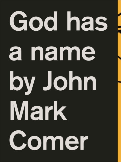 God Has A Name