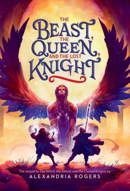 The Beast, The Queen, and The Lost Knight
