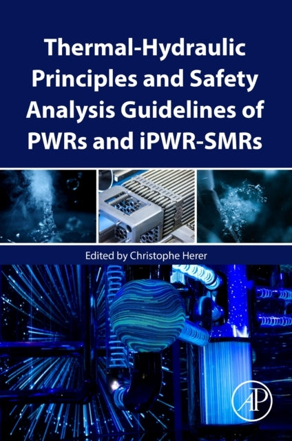 Thermal-Hydraulic Principles And Safety Analysis Guidelines