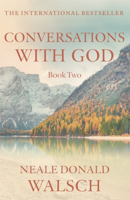 Conversations With God - Book 2