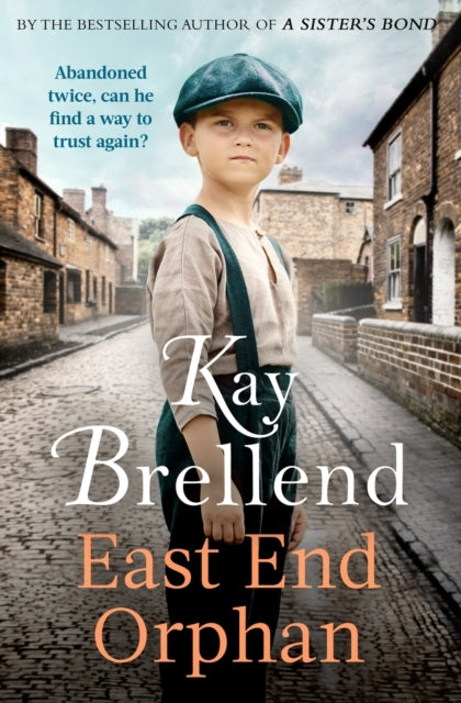 East End Orphan An Enthralling Historical Saga, Inspired By