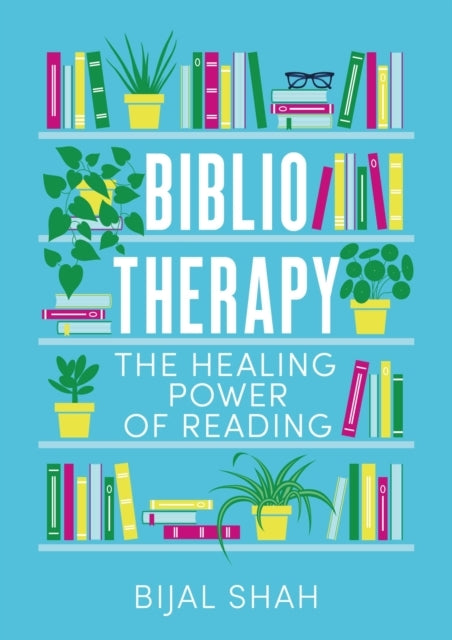 Bibliotherapy The Healing Power Of Reading