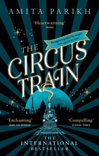The Circus Train The Magical International Bestseller About