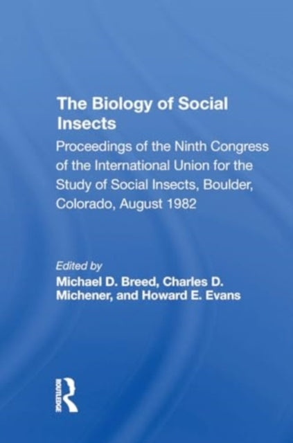 The Biology Of Social Insects Proceedings Of The Ninth Congr
