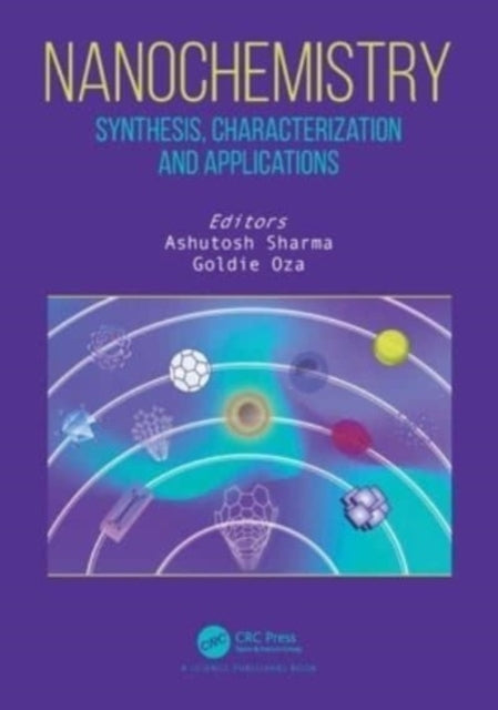 Nanochemistry Synthesis, Characterization And Applications