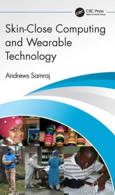 Skin-Close Computing And Wearable Technology