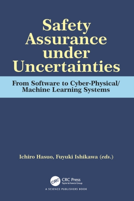 Safety Assurance Under Uncertainties
