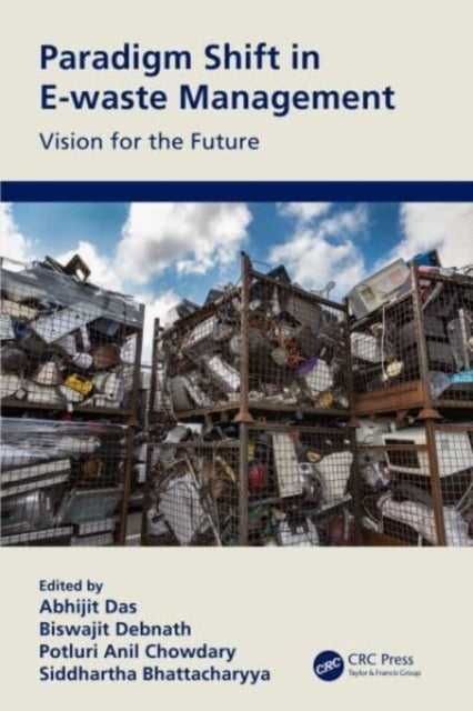 Paradigm Shift In E-Waste Management Vision For The Future