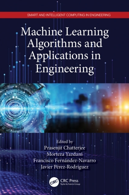 Machine Learning Algorithms And Applications In Engineering