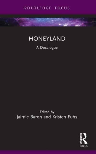 Honeyland A Docalogue