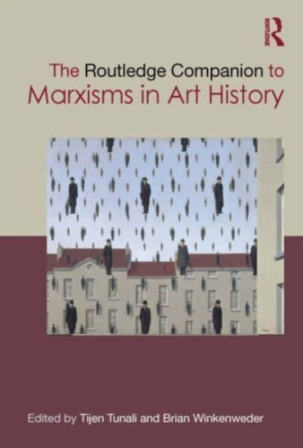 The Routledge Companion To Marxisms In Art History