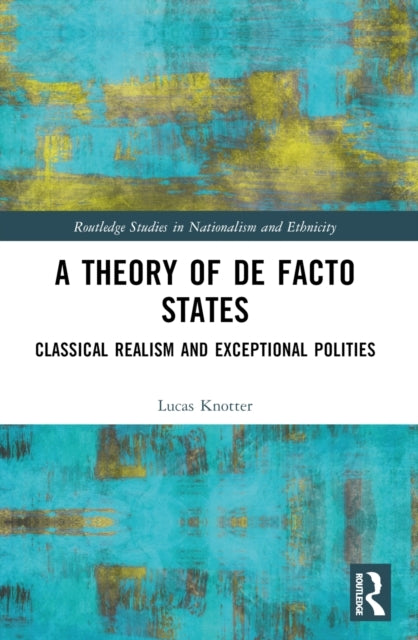 A Theory Of De Facto States