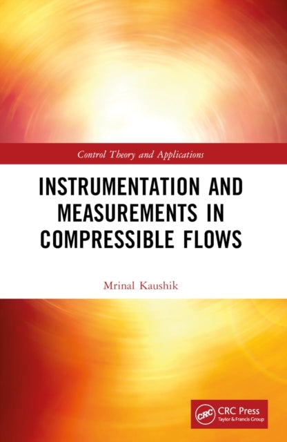 Instrumentation And Measurements In Compressible Flows