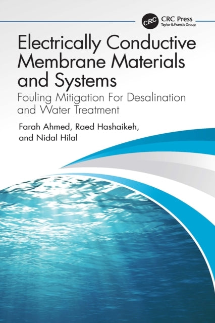 Electrically Conductive Membrane Materials And Systems Fouli