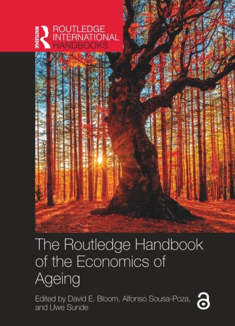 The Routledge Handbook Of The Economics Of Ageing