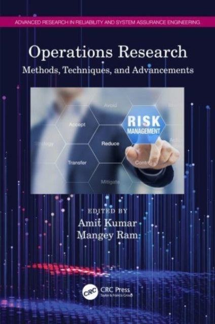 Operations Research Methods, Techniques, And Advancements