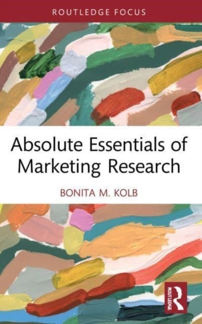 Absolute Essentials Of Marketing Research
