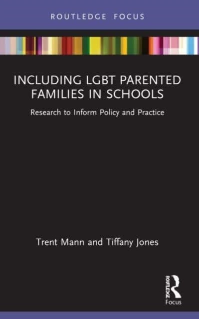Including Lgbt Parented Families In Schools Research To Info