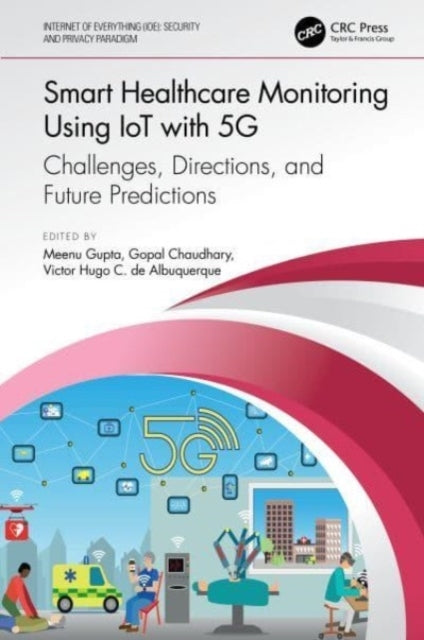 Smart Healthcare Monitoring Using Iot With 5G Challenges, Di