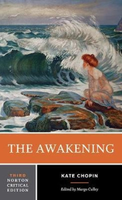 The Awakening A Norton Critical Edition