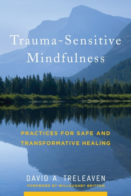 Trauma-sensitive Mindfulness