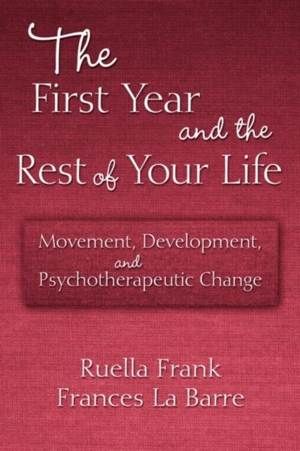The First Year and the Rest of Your Life Movement, Developme