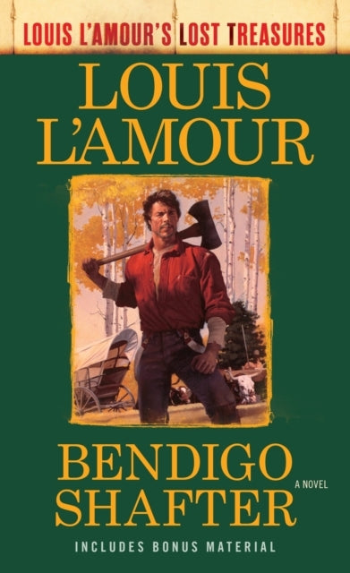 Bendigo Shafter Louis L'amour's Lost Treasures