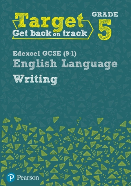 Target Grade 5 Writing Edexcel Gcse 9-1 English Language Wor