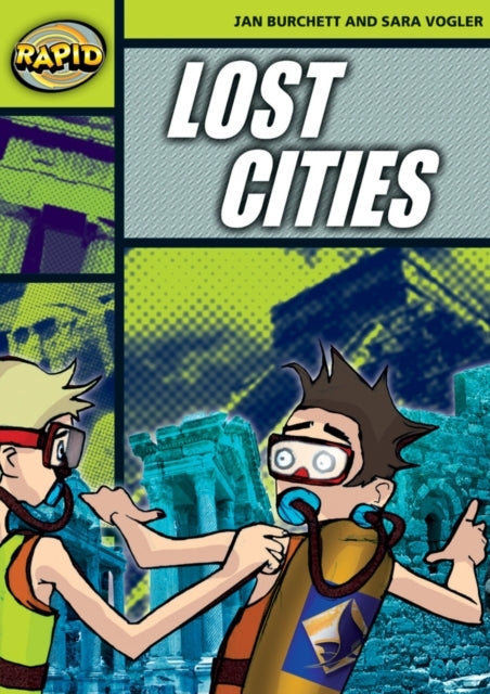 Rapid Reading: Lost Cities Stage 6, Level 6A