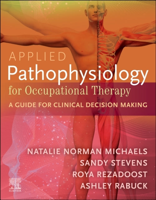 Applied Pathophysiology For Occupational Therapy