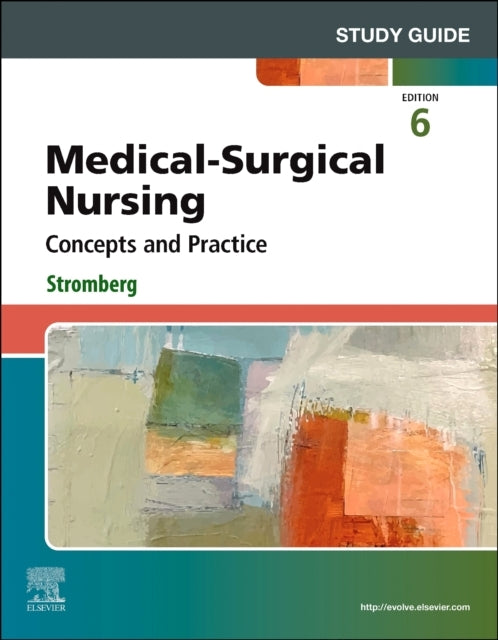 Study Guide For Medical-Surgical Nursing Concepts and Practi