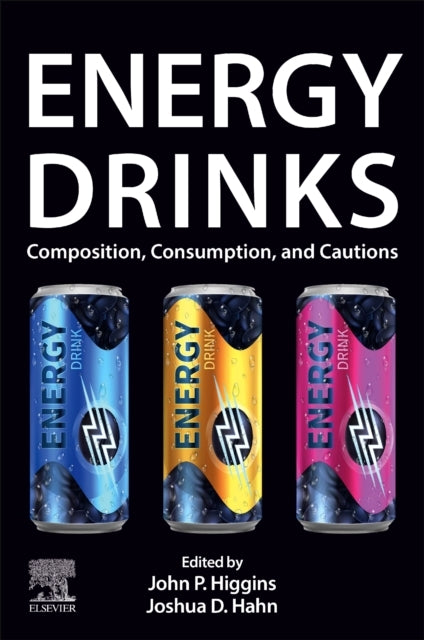 Energy Drinks Composition, Consumption, and Cautions