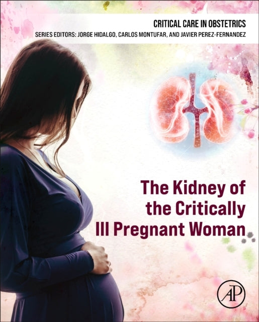 The Kidney Of The Critically Ill Pregnant Woman