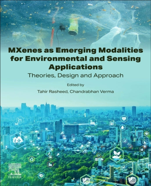 Mxenes As Emerging Modalities For Environmental And Sensing
