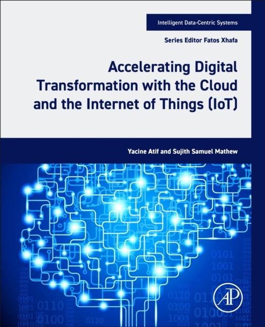 Accelerating Digital Transformation With The Cloud and The I