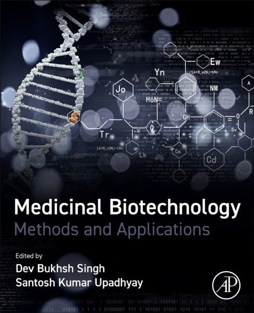Medicinal Biotechnology Methods And Applications