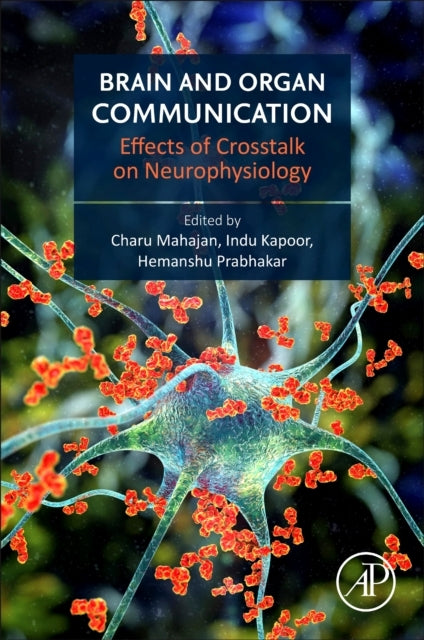 Brain And Organ Communication Effects Of Crosstalk On Neurop