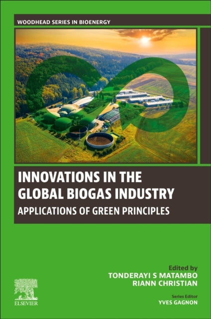 Innovations In The Global Biogas Industry Applications Of Gr