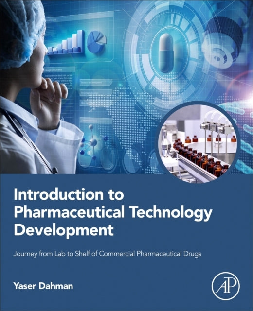 Introduction To Pharmaceutical Technology Development Journe
